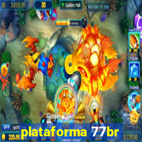 plataforma 77br